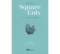 L'histoire de Square Enix: L'envers de la fantasie