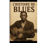 L'histoire du blues