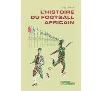 L'histoire du football africain