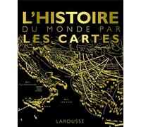 L'histoire du monde par les cartes