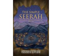 L'histoire du Prophète (Saws) simplifiée: Partie 1