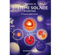 L'histoire du système solaire: Un voyage visuel