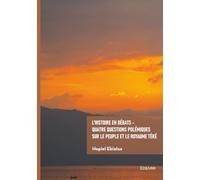L'Histoire en débats - Quatre questions polémiques sur le Peuple et le Royaume téké