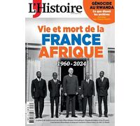 L'Histoire n°518 : 1960-2024, Vie et mort de la France-Afrique - Avril 2024