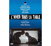 L'Hiver sous la table
