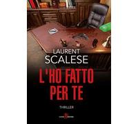 L'ho fatto per te
