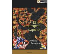 L'ho sempre saputo