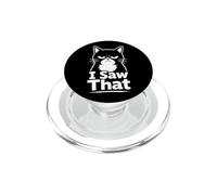 L'ho visto Gatto Arrabbiato Umorismo PopSockets PopGrip per MagSafe