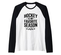 L'hockey è Il Mio Fan Sportivo Preferito della Stagione Maglia con Maniche Raglan
