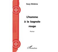 L'HOMME À LA BAGNOLE ROUGE