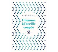 L'homme à l'oreille coupée