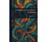 l'Homme Au Complet Marron