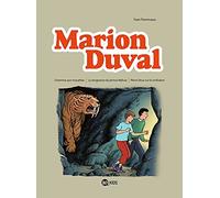 L'homme aux mouettes ; La vengeance du prince Melcar ; Pleins feux sur le smilodon: NE Marion Duval Intégrale - T03