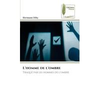 L'homme de l'ombre: Traqué par les hommes de l'ombre