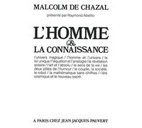L'homme et la connaissance: Préface de Raymond Abellio