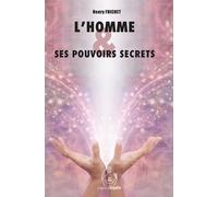 L'homme et ses pouvoirs secrets