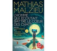 L'homme qui écoutait battre le coeur des chats