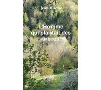 L'homme qui plantait des arbres