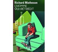 L'homme qui rétrécit