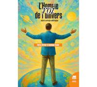 L'Homme, roi de l'univers selon le principe anthropique