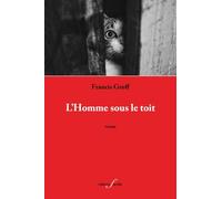 L'homme sous le toit