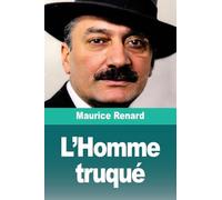 L'Homme truqué