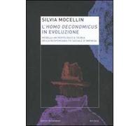 L'homo oeconomicus in evoluzione. Modelli antropologici e teoria della responsabilità sociale d'impresa