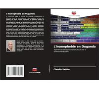 L'homophobie en Ouganda: Expériences de discrimination vécues par la communauté LGBTI