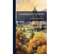 L'honneur Et Le Duel