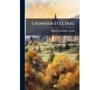 L'honneur Et Le Duel