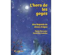 L'hora de les goges: Una llegenda de dones d'aigua: 3
