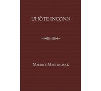 L'hôte inconnu: Conte philosophique et réflexion sur l’hospitalité et le mystère