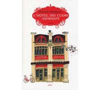 L'hotel dei cuori infranti