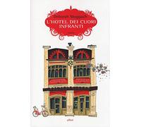 L'hotel dei cuori infranti