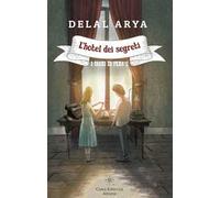 L'hotel dei segreti. I diari di Pera. Vol. 2