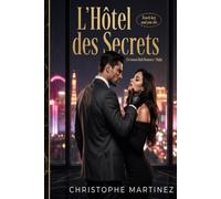 L'Hôtel des Secrets: Un roman Dark Romance / Mafia