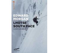 Lhotse South Face. La parete leggendaria