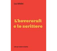 L'hovercraft e lo scrittore