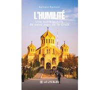 L'humilité: Une autre lecture de saint Jean de la Croix