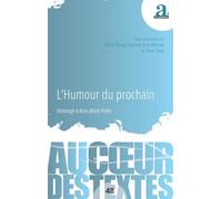 L'humour du prochain: Hommage à Anne-Marie Paillet