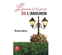 L'humour est la poésie de l'absurde