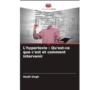 L'hyperlexie : Qu'est-ce que c'est et comment intervenir
