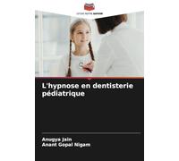 L'hypnose en dentisterie pédiatrique
