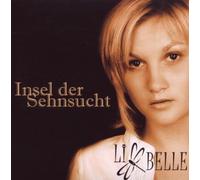 Li Belle - Insel der Sehnsucht [Single-CD]