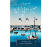 Li Chen Chinese Law in Imperial Eyes (Copertina rigida)