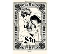 Li Cunti de lo Stu - Volume 3: La Hattë e la Rosë - Amor Omnia Vincit