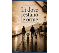 Lì dove restano le orme