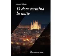 Lì dove termina la notte