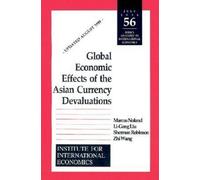 Li-gang Liu Marcus Noland Sher Global Economic Effects of the Asian (Tascabile)
