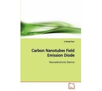 Li Hung-Yuan Carbon Nanotubes Field Emission Diode (Tascabile)